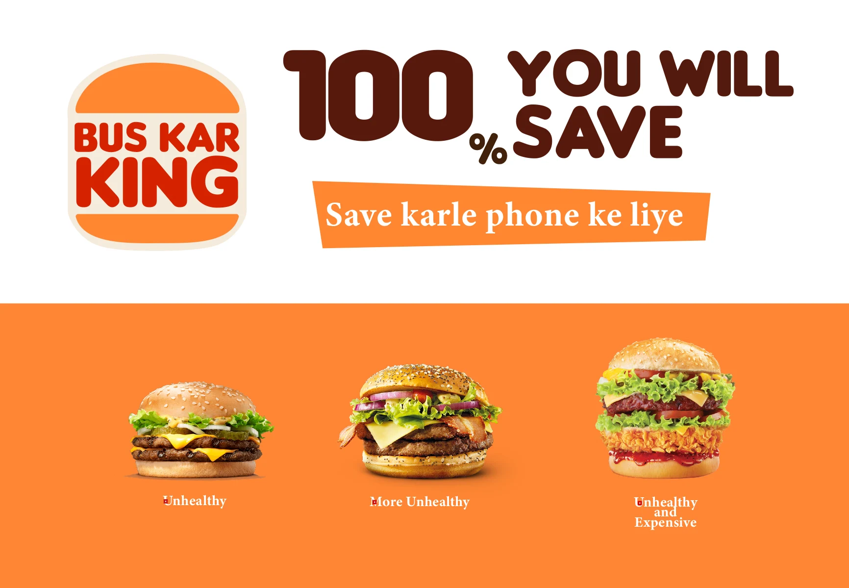 Bus Kar King — 100% you will save, Save karle phone ke liye (Burger King parody)